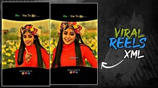Viral Instagram Reels Video Xml File In Alight Motion | Alight Motion Editing
