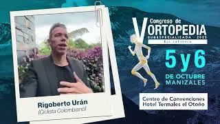 Invitación Rigoberto Urán al V Congreso de Ortopedia Subespecializada 2023
