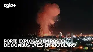 Forte explosão em posto de combustíveis em Rio Claro