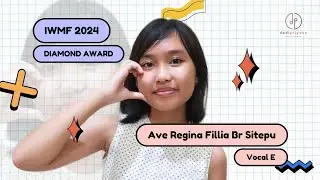 IWMF 2024 - Kategori Vokal E ll Ave Regina Fillia Br Sitepu ll How Far I'll Go - OST. Moana