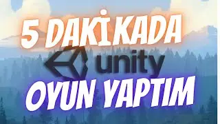 UNİTYDE 5 DAKİKADA OYUN YAPTIM ?!