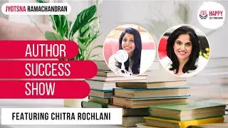 How to structure a self-help book to make it unique with Chitra Rochlani | Author Success Show