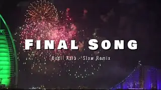 DJ SLOW !!! Bocil Asia - Final Song - ( Slow Remix )