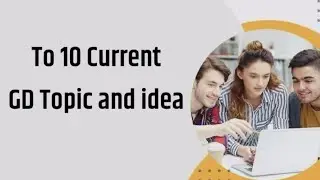 Top 10 Current GD topic for placement 😱🤯 | Top 10 GD topics 2023 & 24