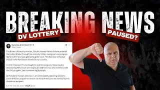 DV Lottery Greencard | BREAKING NEWS!!! DV Lottery to be PAUSED according to Kristi Noem