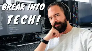 How To Break Into Tech Industry (With No Experience)