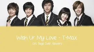 Wish Ur My Love - T-MAX Lyrics