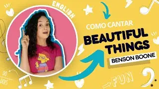 Como cantar BEAUTIFUL THINGS (Benson Boone)