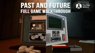 The Past Within PAST AND FUTURE FULL GAME WALKTHROUGH | Rusty Lake The Past Within Chapter 1&2 Guide