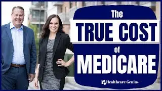 The True Cost of Medicare - What the Government Doesn't Want You to Know