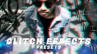 Glitch Effects Presets