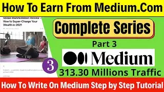 How To Get Free Traffic From Medium.com (Medium Series) Part 3 How To Write SEO Friendly Story