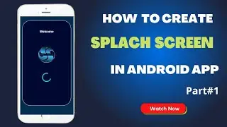 splash screen android studio | splash screen | build splash screen | splash