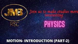 CBSE class 9th physics chapter motion/introduction/ICSE physics 9th class motion