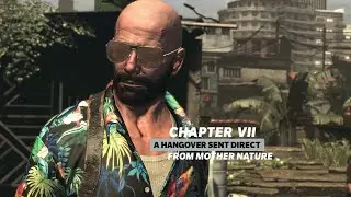 Max Payne 3 - Chapter VII: A Hangover Sent Direct From Mother Nature | NO COMMENTARY