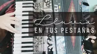 Lluvia en tus pestañas - Tutorial Acordeon de teclas