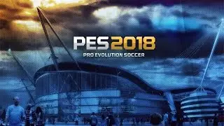 PES 2018 | OFFICIAL TRAILER