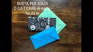BUSTA PER SOLDI O GIFT CARD IN CARTA - FAI DA TE.