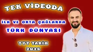 3) İlk ve Orta Çağlarda Türk Dünyası - İslamiyet Öncesi Türk Tarihi - TYT Tarih 2026