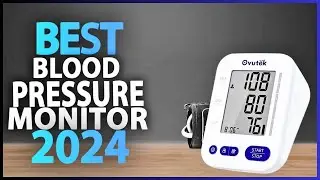 Blood Pressure Monitor - 5 Best Picks for Accurate Readings!