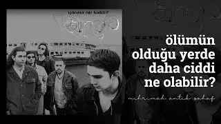 Kargo - Gece Fanzini / ölümün olduğu yerde daha ciddi ne olabilir?