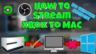 How to Stream your Xbox screen to Mac without Windows 10!