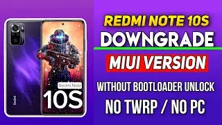 Redmi Note 10s downgrade MIUI 14.5 to MIUI 12.5 | HOW TO DOWNGRADE REDMI NOTE 10S |MIUI 14 DOWNGRADE