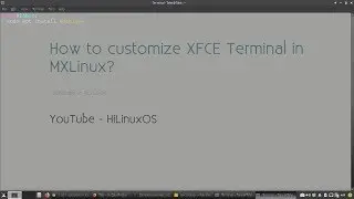 How to customize XFCE Terminal in MXLinux 19