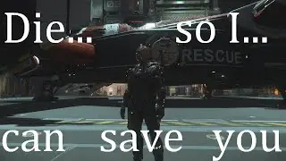 The best worst medic you'll never always get. [Star Citizen]