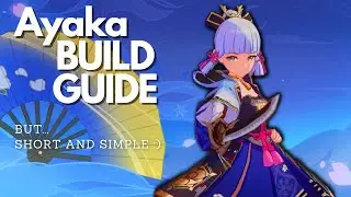 UPDATED Short and simple AYAKA RERUN build guide!| Genshin Impact 2.6