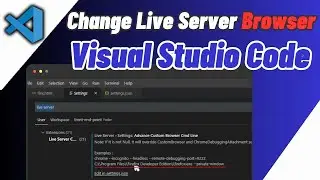 How To Change Live Server Browser In Visual Studio Code (2025)