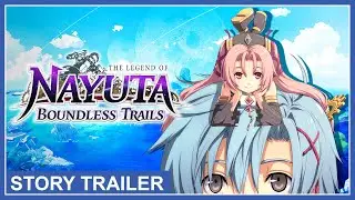 The Legend of Nayuta: Boundless Trails - Story Trailer (Nintendo Switch, PS4, PC)