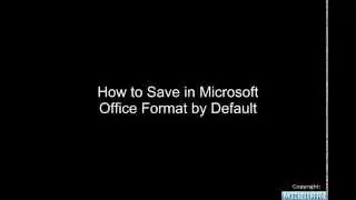 LibreOffice: Save in Microsoft Office formats by Default (.docx, .xlsx, .pptx)