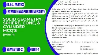 Solid geometry : Sphere, Cone, Cylinder | MCQ's | Part-1 | RTMNU | Nagpur University | B.Sc. Maths
