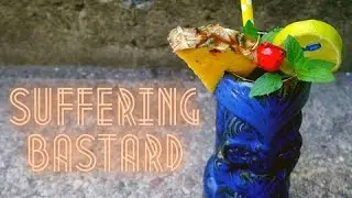 SUFFERING BASTARD COCKTAIL Recipe