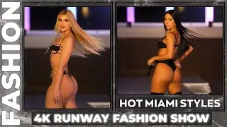 Hot Miami Styles / Art Basel Miami 2023 / Fusion Fashion Events
