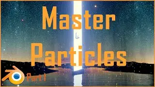 Master Particles Blender