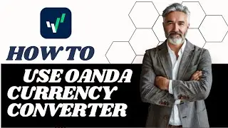 How to use Oanda currency converter I DOUBLE
