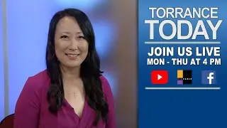 TORRANCE TODAY - MAY 10, 2023