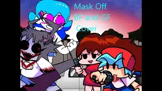 Mask Off But BF And GF Sings it |FNF COVER (+FLP AND MOD DOWNLOAD)
