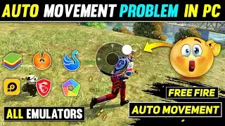 How To Fix Free Fire Auto Movement Problem In All Emulators | Free Fire Auto Movement Problem In Pc