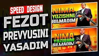 FEZOT PREVYUSINI YASADIM // SPEED DESIGN // PHOTOSHOPDA PREVYU YASASH.