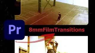 Free 10 Mind-Blowing Premiere Pro Transitions | 8mm Film Transition