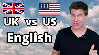 100 Key Differences Between UK and US English | English Learning Guide