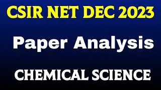 CSIR NET Dec 2023 Paper Analysis memory Based Question CSIR JUNE 2024