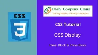 CSS Tutorial | CSS Display Types | Inline, Block, Inline-Block