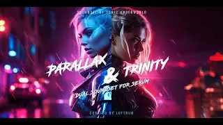 Parallax & Trinity - Dual Soundset for Serum 1 and 2