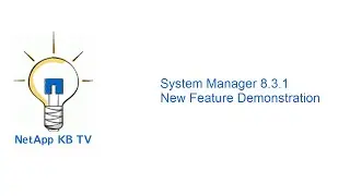 System Manager 8.3.1 - New Feature Demonstration