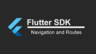 Flutter SDK Tutorial - Basic Navigation and Routes! (App Development)