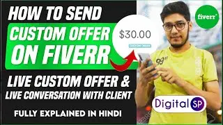 How To Send Custom Offer On Fiverr 2021 | Live Fiverr Custom Offer Sending Process To Client | Hindi